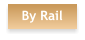 By Rail